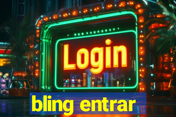 bling entrar